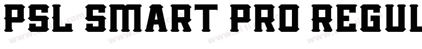 PSL Smart Pro Regul字体转换 PSL Smart Pro Regul字体转换